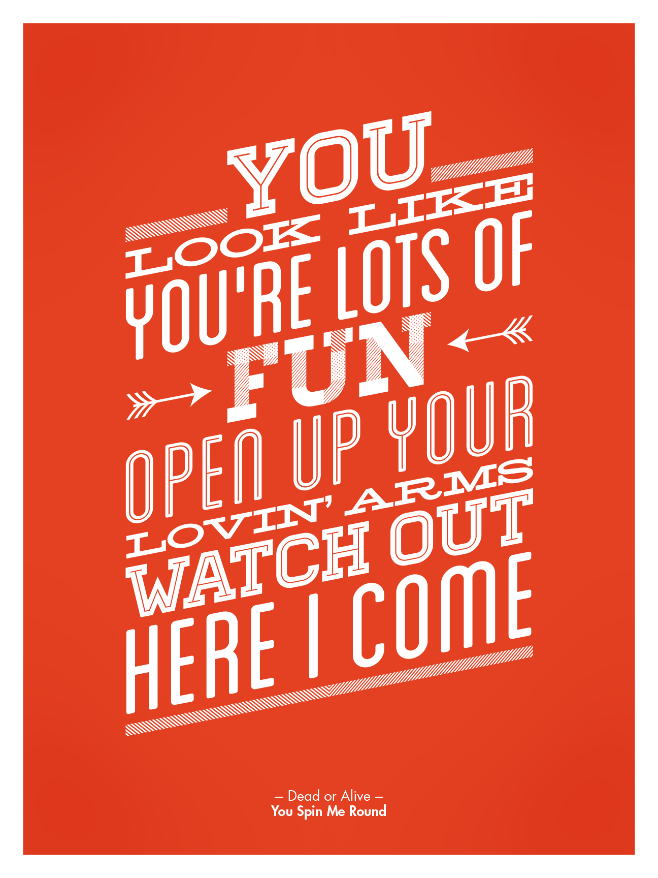 Designerham Typography Poster - You Spin Me Round